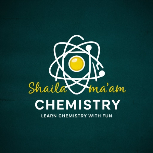 Shaila ma'am Chemistry